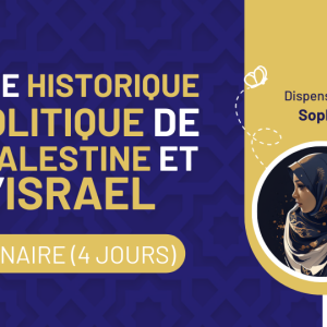 [2024] [SEMINAIRE] Le cas de la Palestine & d’Israël